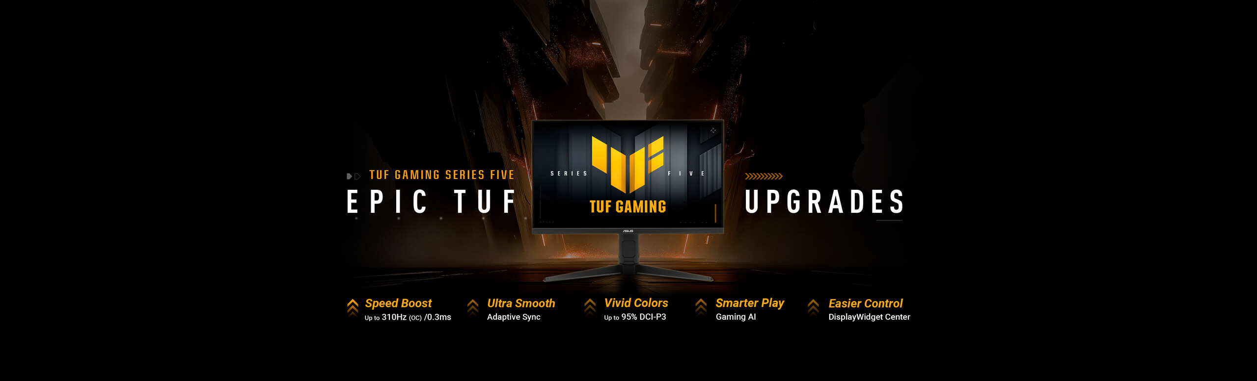 The TUF Gaming monitor VG27AQML5A displaying vibrant, colorful graphics with the TUF logo at its center. The background features a rugged and intense elements with a tagline